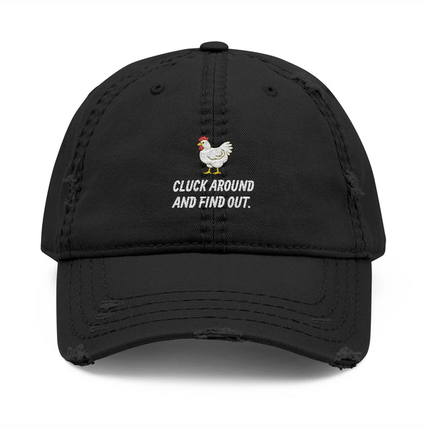 "Cluck Around And Find Out" Limited Edition