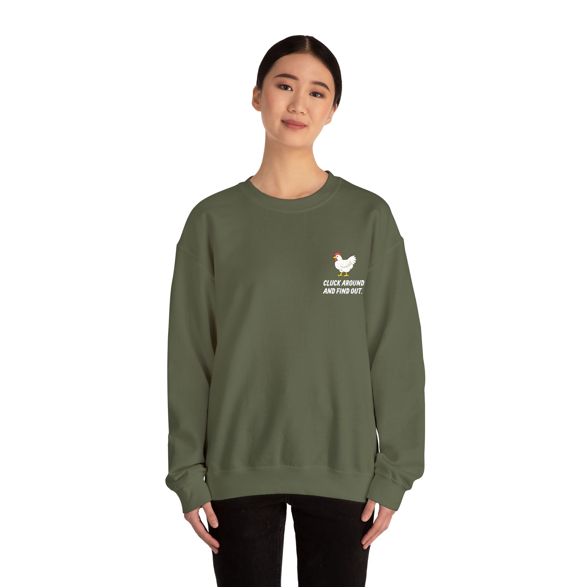 Cluck Around and Find Out - Chicken Crewneck Sweatshirt